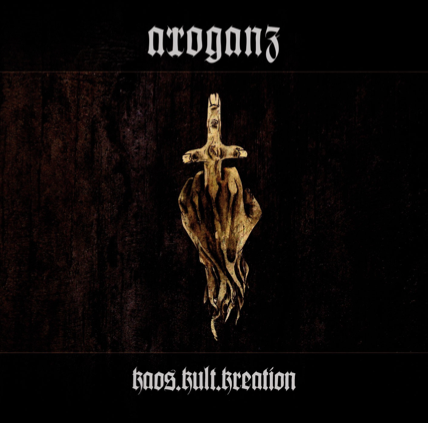 ARROGANZ-Kaos.Kult_.KreationCOVER.png-cover-artwork ARROGANZ-Kaos.Kult_.KreationCOVER.png-cover-artwork