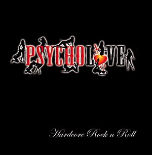 psycholove-hardcore-rock-n-roll-cover-artwork